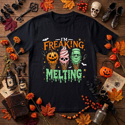 I'm Freaking Melting Halloween Shirt